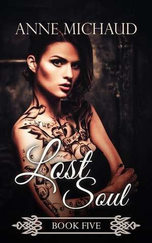 Lost Soul de Anne Michaud