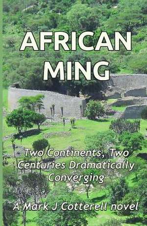 African Ming de Mark J. Cotterell