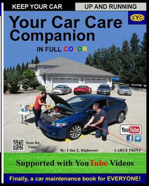 Your Car Care Companion de Clint E. Hightower