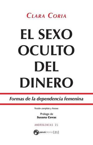 El Sexo Oculto del Dinero de Clara Coria