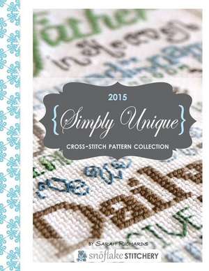 Simply Unique Cross-Stitch de Sarah Richards