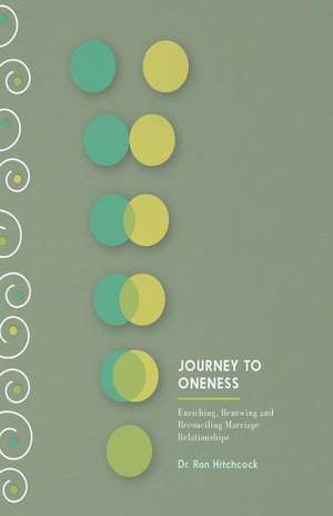 Journey to Oneness de Dr Ron Hitchcock Dmin