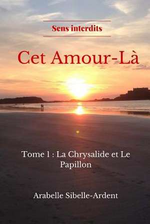 CET Amour-La de Arabelle Sibelle Ardent