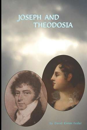 Joseph and Theodosia de David Kimm Fesler