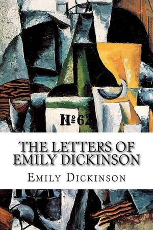 The Letters of Emily Dickinson de Emily Dickinson