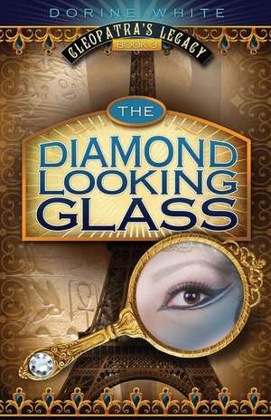 The Diamond Looking Glass de Dorine White