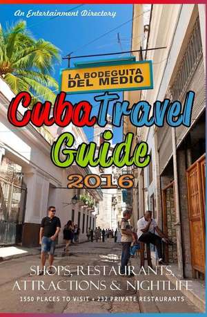 Cuba Travel Guide 2016 de Yardley G. Castro