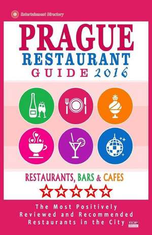 Prague Restaurant Guide 2016 de Stuart H. Gundrey