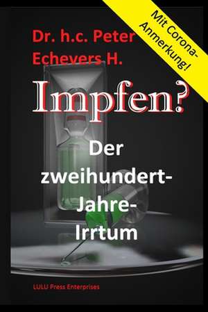 Impfen? de Dr Peter Echevers H. Pe