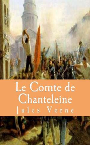 Le Comte de Chanteleine de Jules Verne