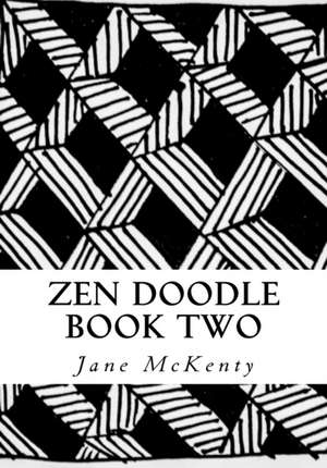 Zen Doodle de Jane McKenty