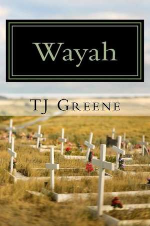 Wayah de Tj Greene