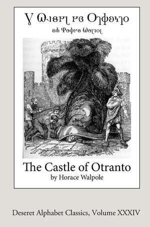 The Castle of Otranto (Deseret Alphabet Edition) de Horace Walpole