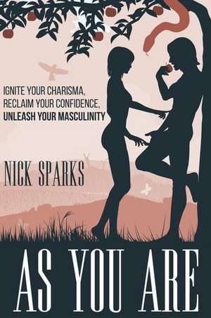 As You Are de Nick Sparks