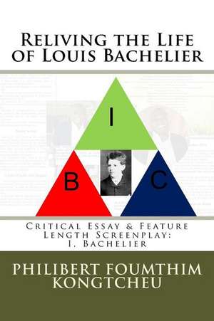 Reliving the Life of Louis Bachelier de Philibert Foumthim Kongtcheu