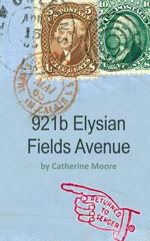 921b Elysian Fields Avenue de Catherine Moore