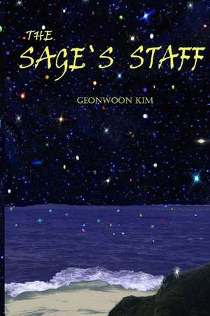 The Sages Staff de Goenwoon Kim