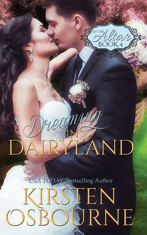 Dreaming in Dairyland de Kirsten Osbourne