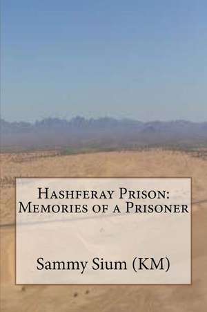 Hashferay Prison de MR Sammy Sium