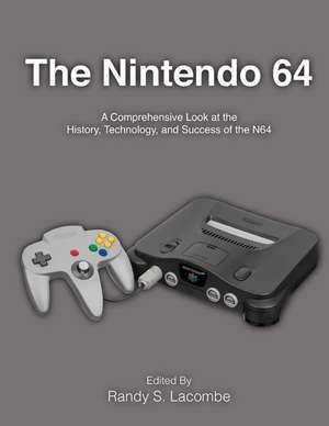 The Nintendo 64 de Randy S. Lacombe