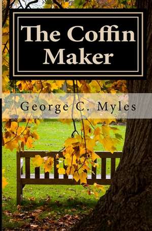 The Coffin Maker: Julegutterne de George C. Myles