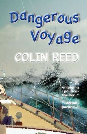 Dangerous Voyage de Colin Reed