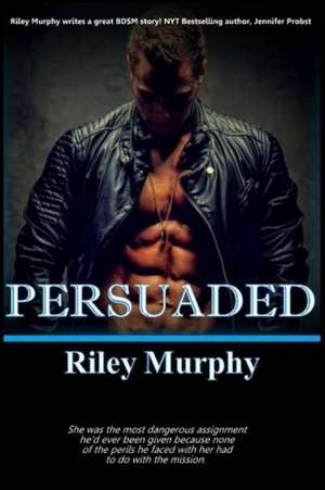 Persuaded de Riley Murphy