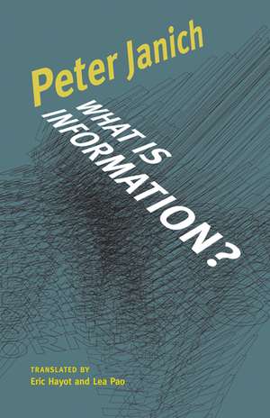 What Is Information? de Peter Janich