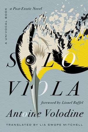 Solo Viola: A Post-Exotic Novel de Antoine Volodine