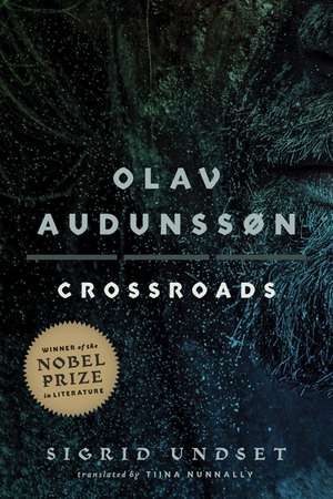 Olav Audunssøn: III. Crossroads de Sigrid Undset