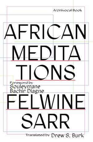 African Meditations de Felwine Sarr