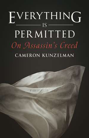 Everything Is Permitted: On Assassin's Creed de Cameron Kunzelman