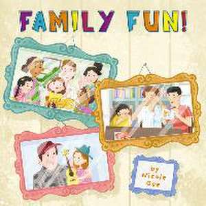 Family Fun! (Library Edition) de Nicole Gee