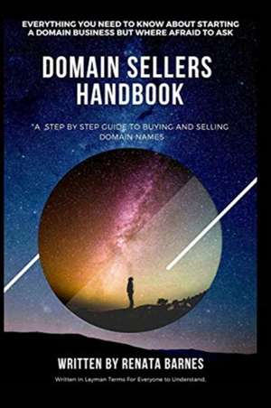 Domain Sellers Handbook de Renata Barnes