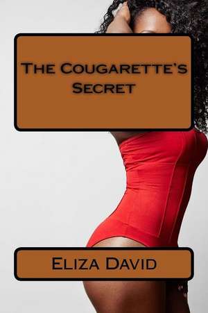 The Cougarette's Secret de Eliza David