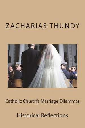 Catholic Church's Marriage Dilemmas de Janus Rasmus