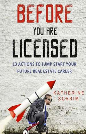 Before You Are Licensed de Katherine Scarim