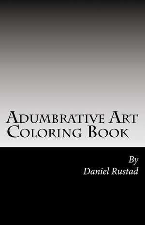 Adumbrative Art One de Rustad, Daniel