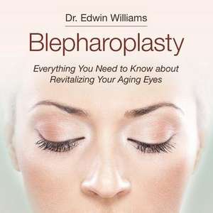 Blepharoplasty de Dr Edwin Williams