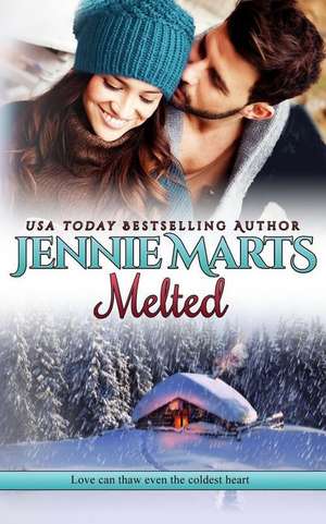 Melted de Jennie Marts