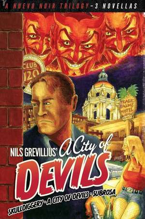 Nuevo Noir Trilogy de Nils Grevillius