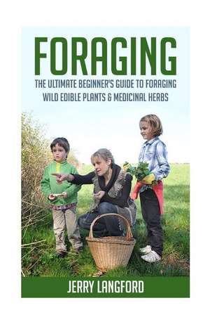 Foraging de Jerry Langford