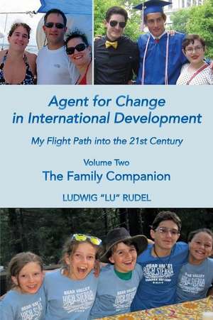 Agent for Change in International Development de Ludwig Lu Rudel