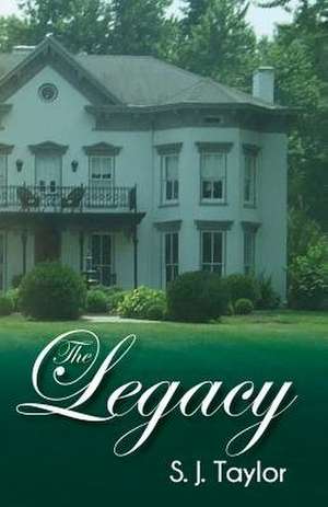 The Legacy de S. J. Taylor