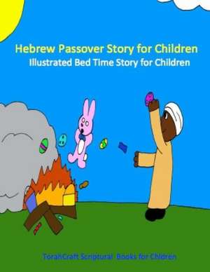 Hebrew Passover Story for Children de Medadyahu Ban Yashra'al