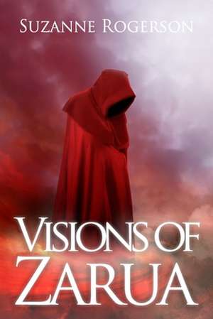 Visions of Zarua: A Princess of Mars (Welsh Edition) de Mrs Suzanne Rogerson