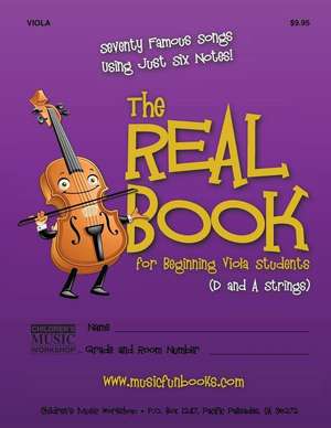 The Real Book for Beginning Viola Students (D and a Strings) de Newman, MR Larry E.