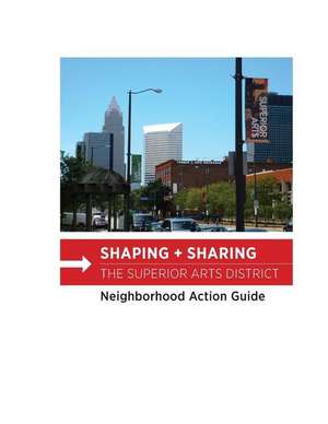 Shaping + Sharing the Superior Arts Distrist de Campus District Inc