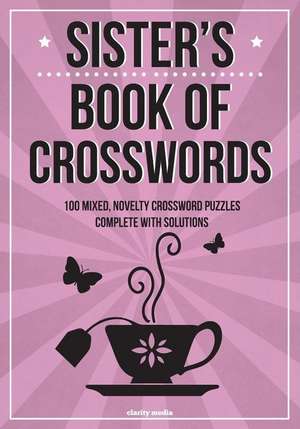 Sister's Book of Crosswords de Clarity Media