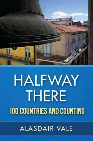 Halfway There de MR Alasdair Vale